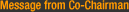 Message from Co-Chairman